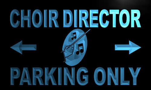 Choir Director Parking Only Neon Light Sign
